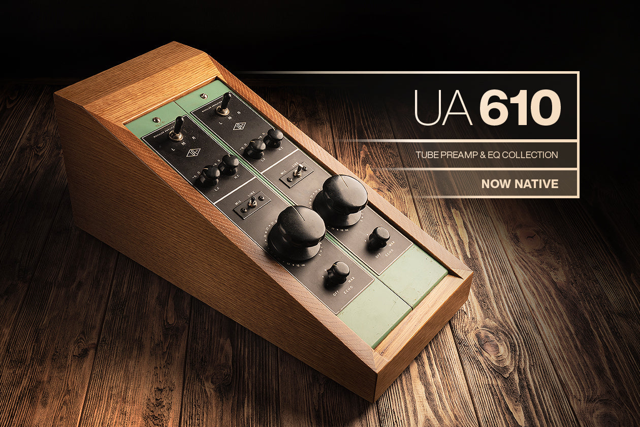 UA Announces Free 610 Tube Preamp & EQ Collection – Universal Audio