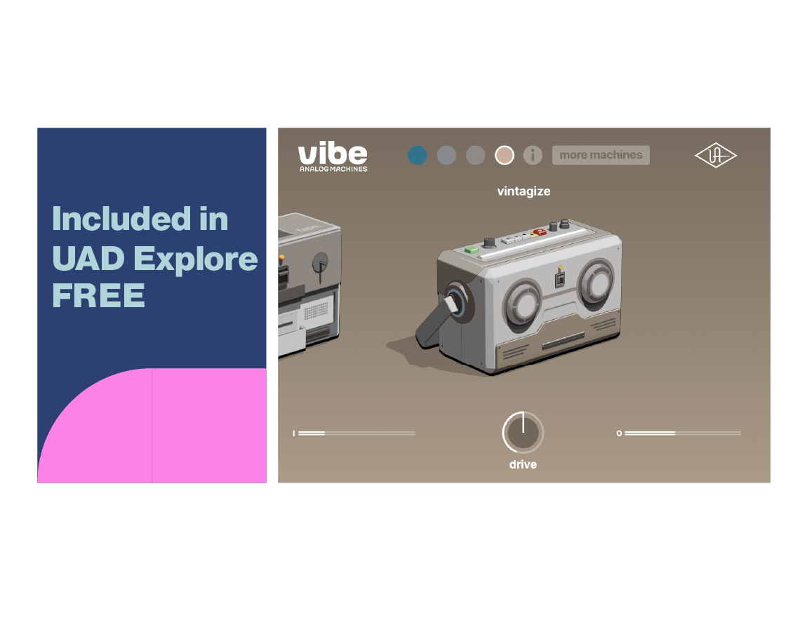 Vibe Analog Machines Essentials free tape saturation plugin by Universal Audio