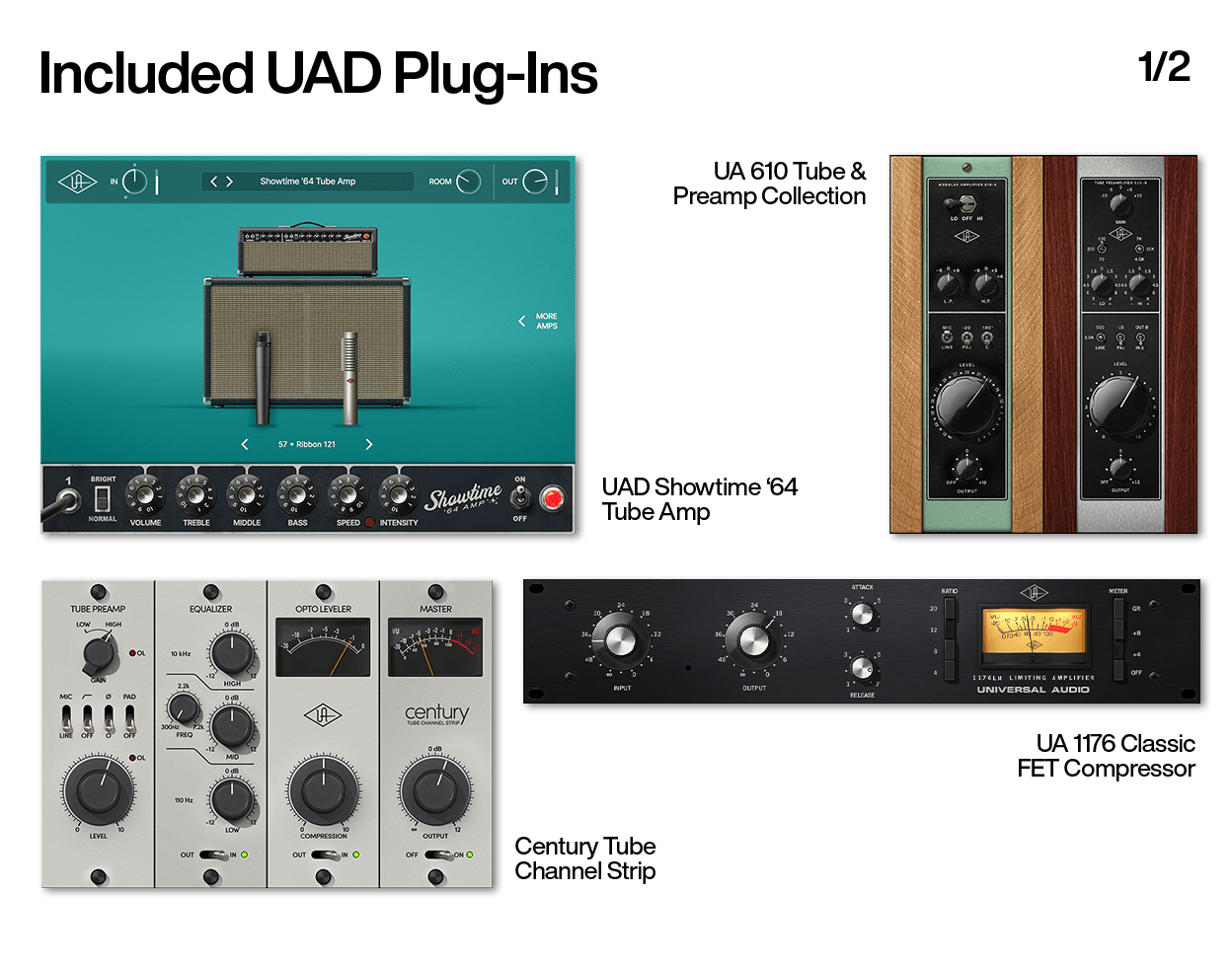 Included UAD plug-ins with Volt (1 of 2): UAD Showtime '64 Tube Amp, UA 610 Tube & Preamp Collection, Century Tube Channel Strip, and UA 1176 Classic FET Compressor.