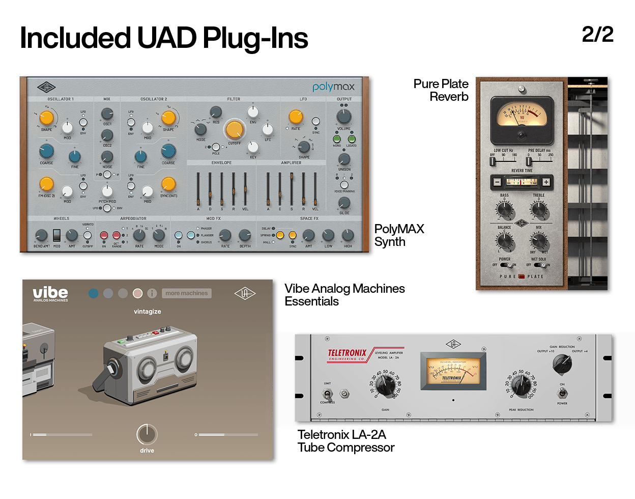 Included UAD plug-ins with Volt (2 of 2): PolyMAX Synth, Pure Plate Reverb, Vibe Analog Machines Essentials, and Teletronix LA-2A Tube Compressor.